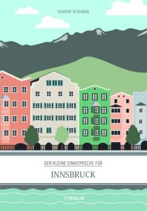 Der kleine Einheimische für Innsbruck Schaber, Nadine 9783702236731