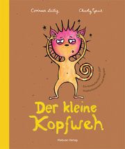 Der kleine Kopfweh Leibig, Corinna/Gaul, Charly 9783863216405