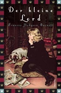 Der kleine Lord Burnett, Frances Hodgson 9783866477612