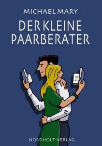 Der kleine Paarberater Mary, Michael 9783926967114