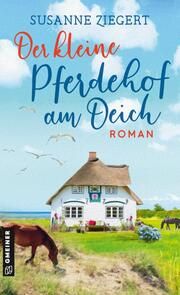 Der kleine Pferdehof am Deich Ziegert, Susanne 9783839205730