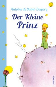 Der Kleine Prinz Saint-Exupéry, Antoine de 9783730602287