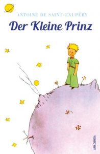 Der Kleine Prinz Saint-Exupéry, Antoine de 9783730602294