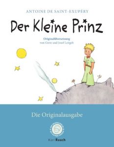 Der kleine Prinz. Die Originalausgabe Saint-Exupéry, Antoine de 9783792000571