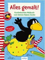 Der kleine Rabe Socke: Alles gemalt! Annet Rudolph 9783480236893