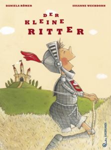 Der kleine Ritter Römer, Daniela 9783702657895