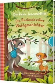 Der kleine Siebenschläfer: Ein Rucksack voller Waldgeschichten Bohlmann, Sabine 9783522186346