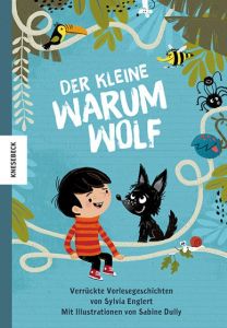 Der kleine Warumwolf Englert, Sylvia 9783868738872