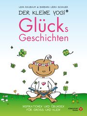 Der Kleine Yogi - Glücksgeschichten Raubaum, Lena 9783868261967