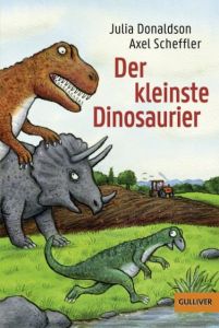 Der kleinste Dinosaurier Donaldson, Julia 9783407785770