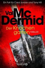 Der Knochengarten McDermid, Val 9783426524916