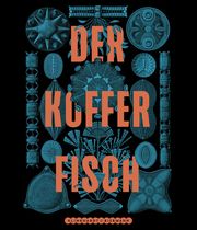 Der Kofferfisch Blomeyer, Marion/Vierer, Charlotte 9783943616941