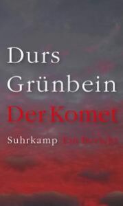 Der Komet Grünbein, Durs 9783518430200