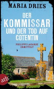 Der Kommissar und der Tod auf Cotentin Dries, Maria 9783746638843