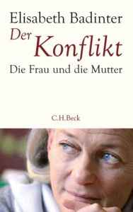 Der Konflikt Badinter, Elisabeth 9783406608018