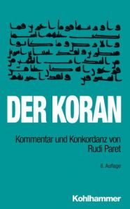 Der Koran Reinhardt, Peter/Paret, Rudi 9783170226708