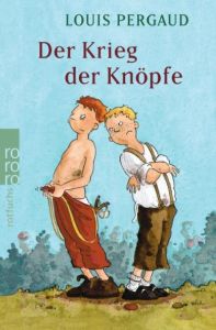 Der Krieg der Knöpfe Pergaud, Louis 9783499212819