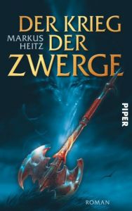 Der Krieg der Zwerge Heitz, Markus 9783492700931