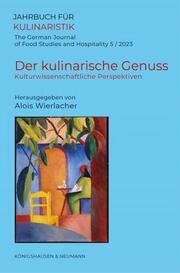 Der kulinarische Genuss Alois Wierlacher 9783826077388