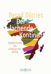 Der lachende Kontinent Dörries, Bernd 9783990550205