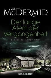 Der lange Atem der Vergangenheit McDermid, Val 9783426307991