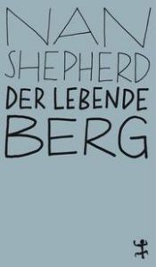 Der lebende Berg Shepherd, Nan 9783957579010