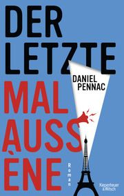 Der letzte Malaussène Pennac, Daniel 9783462006544