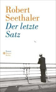 Der letzte Satz Seethaler, Robert 9783446267886