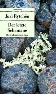 Der letzte Schamane Rytchëu, Juri 9783293206731