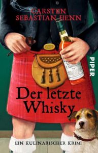 Der letzte Whisky Henn, Carsten Sebastian 9783492308151