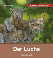 Der Luchs Rath, Barbara 9783863164225