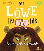 Der Löwe in dir - Meine ersten Freunde Bright, Rachel 9783734870538