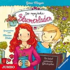 Der magische Blumenladen - Ein total verhexter Glücksplan Mayer, Gina 9783833735592