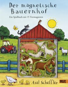 Der magnetische Bauernhof Scheffler, Axel 9783407793300