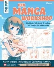 Der Manga-Workshop. Schritt für Schritt die Grundlagen des Manga-Zeichnens lernen Chiana 9783735880505