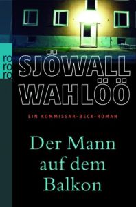 Der Mann auf dem Balkon Sjöwall, Maj/Wahlöö, Per 9783499244438