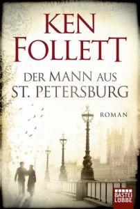 Der Mann aus St.Petersburg Follett, Ken 9783404105311