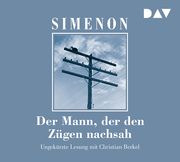 Der Mann, der den Zügen nachsah Simenon, Georges 9783742410351