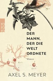 Der Mann, der die Welt ordnete Meyer, Axel S 9783499003349