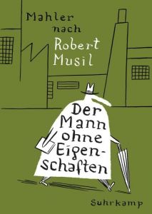 Der Mann ohne Eigenschaften Mahler, Nicolas 9783518464830