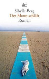 Der Mann schläft Berg, Sibylle 9783423140027