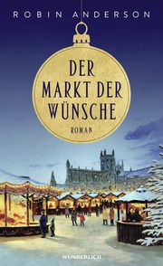 Der Markt der Wünsche Anderson, Robin 9783805200974