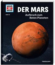Der Mars. Aufbruch zum Roten Planeten Baur, Manfred (Dr.) 9783788621124
