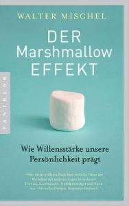Der Marshmallow-Effekt Mischel, Walter 9783570553107