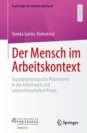 Der Mensch im Arbeitskontext Garms-Homolová, Vjenka 9783662666586