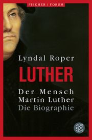 Der Mensch Martin Luther Roper, Lyndal 9783596711062