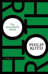 Der menschliche Makel Roth, Philip 9783446262386