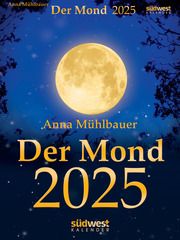 Der Mond 2025 Mühlbauer, Anna 9783517102863