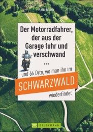 Der Motorradfahrer, der aus der Garage fuhr und verschwand Eckerle, Nadja 9783734304590