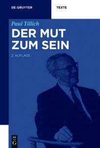 Der Mut zum Sein Tillich, Paul 9783110374322